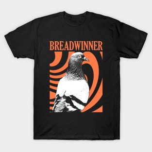 Breadwinner Pigeon T-Shirt